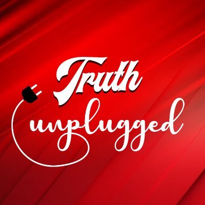 Truth Unplugged