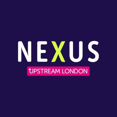Nexus Upstream London