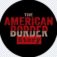 The American Border Story