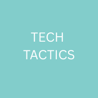 Tech Tactics