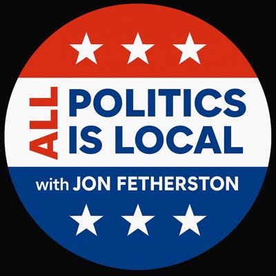 All Politics is Local with Jon Fetherston