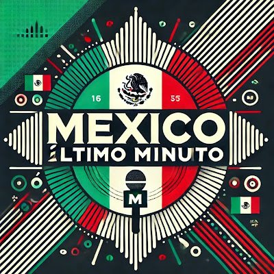 México Último minuto