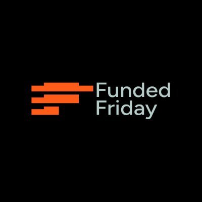 Funded Friday