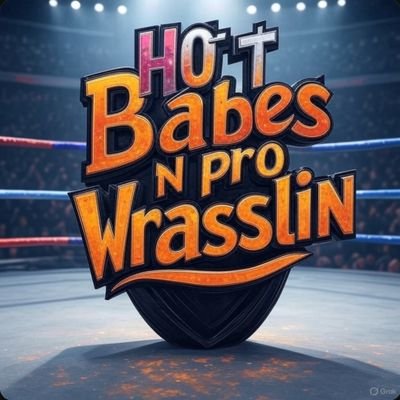 Hot Babes 'N Pro Wrasslin