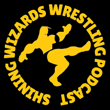 Shining Wizards Wrestling Podcast