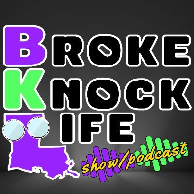 Broke Knock Life