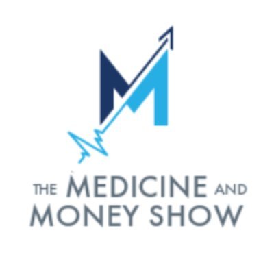 The Medicine and Money Show