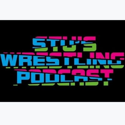 Stu's Wrestling Podcast 🇬🇧 🏴󠁧󠁢󠁷󠁬󠁳󠁿