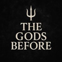 The Gods Before