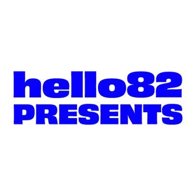 hello82 PRESENTS