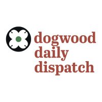 Dogwood Daily Dispatch