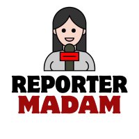Reporter Madam