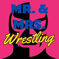 Mr. and Mrs. Wrestling