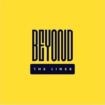 Beyond The Lines
