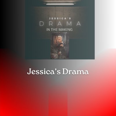 Jessica's Drama