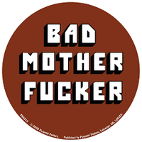 BadMotherFucker
