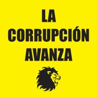 🦁 La Corrupción Avanza 🦁