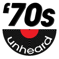 70s Unheard
