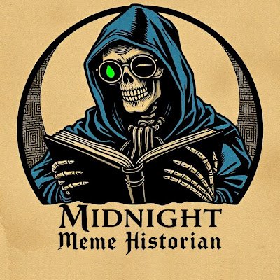 Midnight Meme Historian