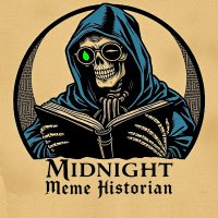 Midnight Meme Historian