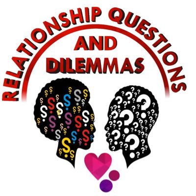 Relationship Questions & Dilemmas