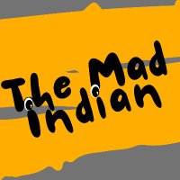 The Mad Indian
