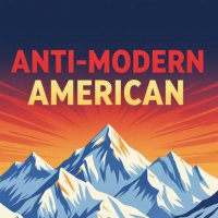 Anti-Modern American