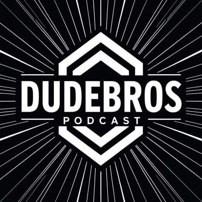 DudeBrosPodcast