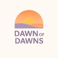 Dawn of Dawns