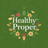 Healthy Proper