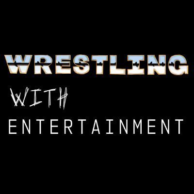 Wrestling With Entertainment