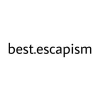 best.escapism