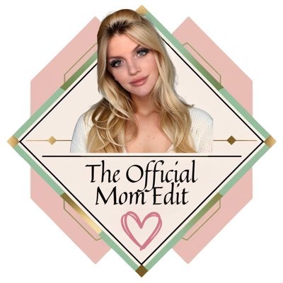 the official mom edit