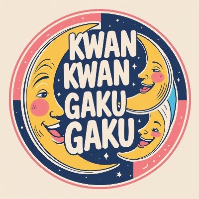 Kwan Kwan Gaku Gaku