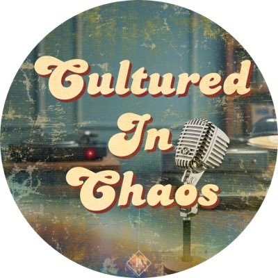 Cultured In Chaos