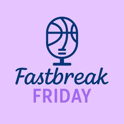 FastbreakFriday_Podcast