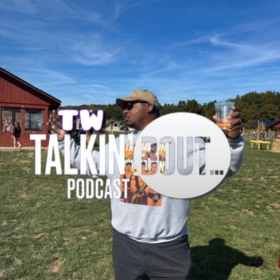 TW TALKIN BOUT...Podcast