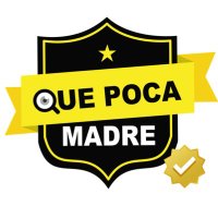 Qué Poca Madre