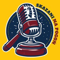 Skazani na Pogoń🎙️🎥
