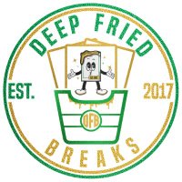 Deep Fried Breaks
