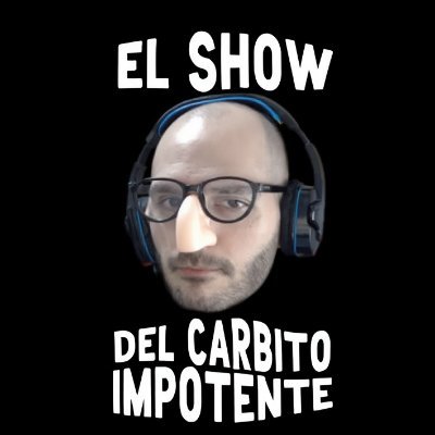 El Show del Carbito Impotente