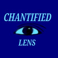 Chantified Lens