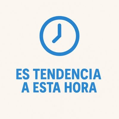 Es Tendencia a esta hora...