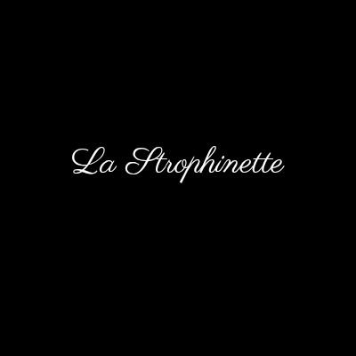La Strophinette
