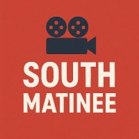 South Matinee