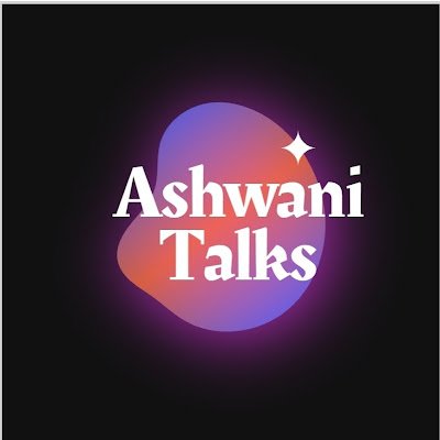 Ashwani Talks