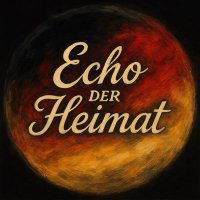 Echo der Heimat