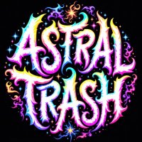 Astral Trash