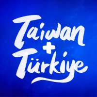 Taiwan + Türkiye