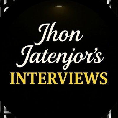 Jhon Jatenjor's Interviews